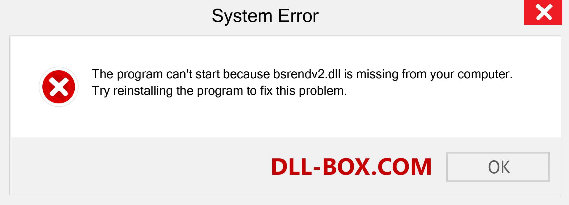  bsrendv2.dll file is missing?. Download for Windows 7, 8, 10 - Fix  bsrendv2 dll Missing Error on Windows, photos, images